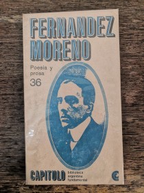 Poesía y prosa FERNÁNDEZ MORENO, BALDOMERO - CEAL