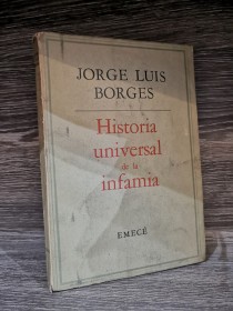 Historia universal de la infamia BORGES, JORGE LUIS - Emecé