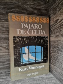 Pájaro de celda VONNEGUT, KURT - Argos Vergara