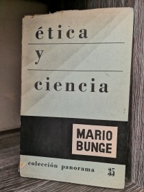 Ética y ciencia BUNGE, MARIO - Panorama