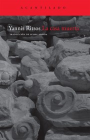 La casa muerta RITSOS, YANNIS – Acantilado