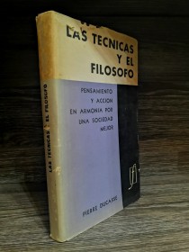 Las técnicas y el filósofo DUCASSE, PIERRE - Compañía General Fabril Editora