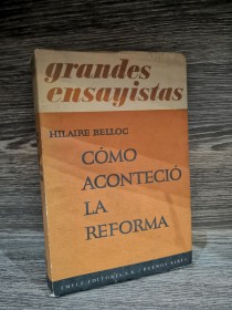 Cómo aconteció la reforma BELLOC, HILAIRE - Emecé