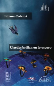 Ustedes brillan en lo oscuro COLANZI, LILIANA – Nuevo Milenio