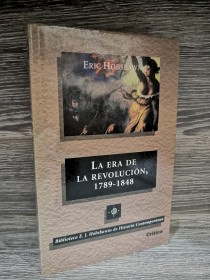 La era de la revolución (1789-1848) HOBSBAWN, ERIC - Crítica