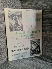 La telaraña y El valle del cuarto menguante BOERO ROJO, HUGO - Los Amigos del Libro