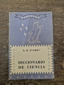 Diccionario de ciencia UVAROR, E. B. - Lautaro