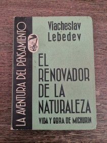 El revonador de la naturaleza LEBEDEV, VIACHESLAV - SIglo Viente