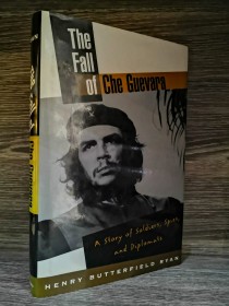 The fall of Che Guevara BUTTERFIELD, HENRY - Oxford