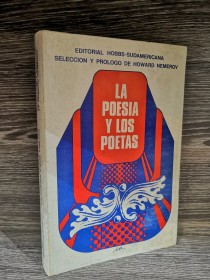 La poesía y los poetas NEMEROV, HOWARD - Sudamericana