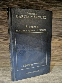 El coronel no tiene quien le escriba GARCÍA MÁRQUEZ, GABRIEL - Premio Nobel Orbis