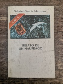 Relato de un naufrago GARCÍA MÁRQUEZ, GABRIEL 