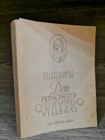 Epistolario completo QUEVEDO, FRANCISCO DE - Luis Astrana Marin Editor