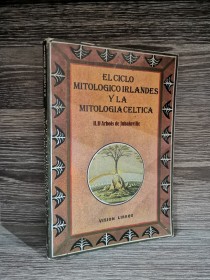 El ciclo mitológico irlandés y la mitología céltica D'ARBOIS DE JUBAINVILLE, H. - Visión