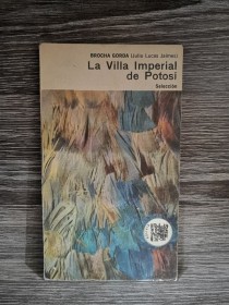 La Villa imperial de Potosí (selección) BROCHA GORDA - EUDEBA