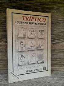 Tríptico MONTERROSO, AUGUSTO - Fondo de Cultura Económica