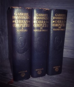 Obras completas. 3 tomos. D'ANNUNZIO, GABRIELE – Aguilar