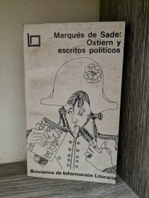 Oxtiern y Escritos políticos  MARQUÉS DE SADE - Brújula