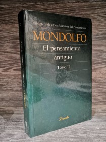 El pensamiento antiguo (Tomo 2) MONDOLFO, RODOLFO - Losada
