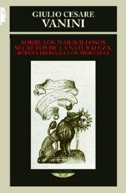 Sobre los maravillosos secretos de la naturaleza CESARE VANINI, GIULIO – El cuenco de plata