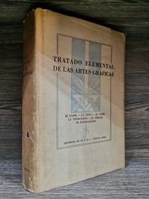 Tratado elemental de las artes gráficas KOLTERJAHN, GUILLERMO - Editorial De Du