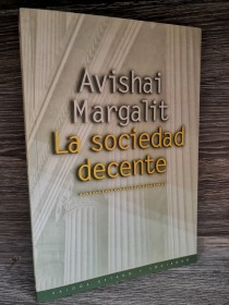 La sociedad decente MARGALIT, AVISHAI - Paidos