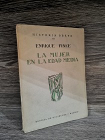 La mujer en la Edad Media FINKE, ENRIQUE - Revista de Occidente