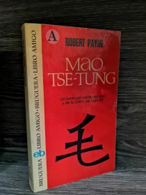 Mao Tse-Tung PAYNE, ROBERT - Bruguera