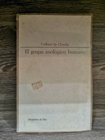 El grupo zoológico humano CHARDIN, TEILHARD DE - Taurus
