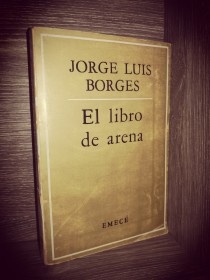 El libro de la arena (1° edición FIRMADO) BORGES, JORGE LUIS - Emecé