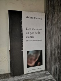 Dos métodos en pos de la ciencia BURAWOY, MICHAEL - Prometeo