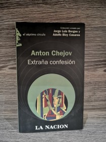 Extraña confesión CHEJOV, ANTÓN - La Nación