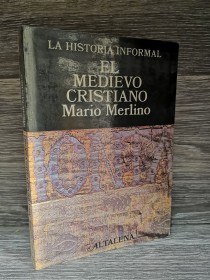 El medievo cristiano MERLINO, MARIO - Altalena