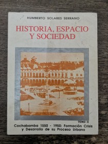 Historia, espacio y sociedad (Tomo II) SOLARES SERRANO, HUMBERTO 