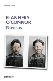 Novelas O'CONNOR, FLANNERY – Debolsillo