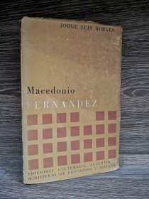 Macedonio Fernández (1° edición) BORGES, JORGE LUIS - Ediciones Culturales Argentinas