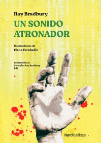 Un sonido atronador BRADBURY, RAY – Nórdica