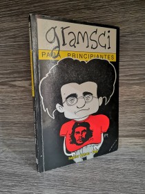 Gramsci para principiantes KOHAN, NÉSTOR - Era Naciente