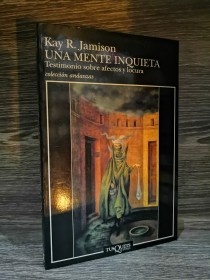 Una mente inquieta JAMISON, KAY - Tusquets