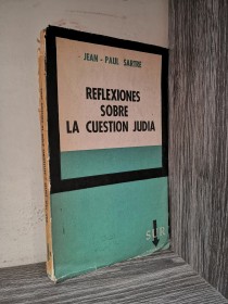 Reflexiones sobre la cuestión judía SARTRE, JEAN PAUL - Sur