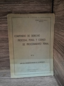 Compendio de derecho procesal penal y código de procedimiento penal LOPEZ, JULIO - Editorial Univers