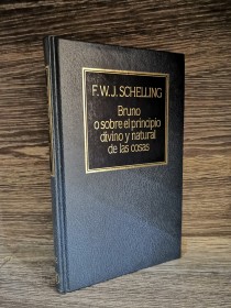 Bruno o sobre el principio divino y natural de las cosas SCHELLING, F.W.J - Hyspamérica