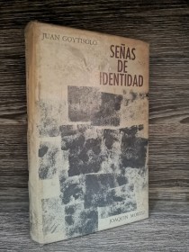 Señas de identidad GOYTISOLO, JUAN - Joaquín Mortiz 