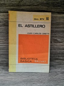 El astillero ONETTI, JUAN CARLOS - Salvat