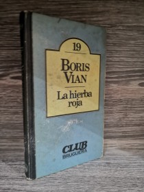 La hierba roja VIAN, BORIS - Bruguera