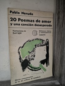 20 poemas de amor y una canción desesperada NERUDA, PABLO - Losada