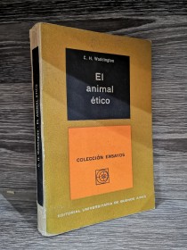 El animal ético WADDINGTON, C. H. - EUDEBA