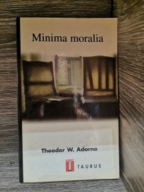 Minima moralia ADORNO, THEODOR - Taurus