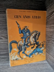 Cien años atrás PARDO VALLE, NAZARIO - Juventud