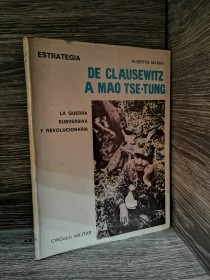 De Clausewitz a Mao Tse-Tung MARINI, ALBERTO - Círculo Militar